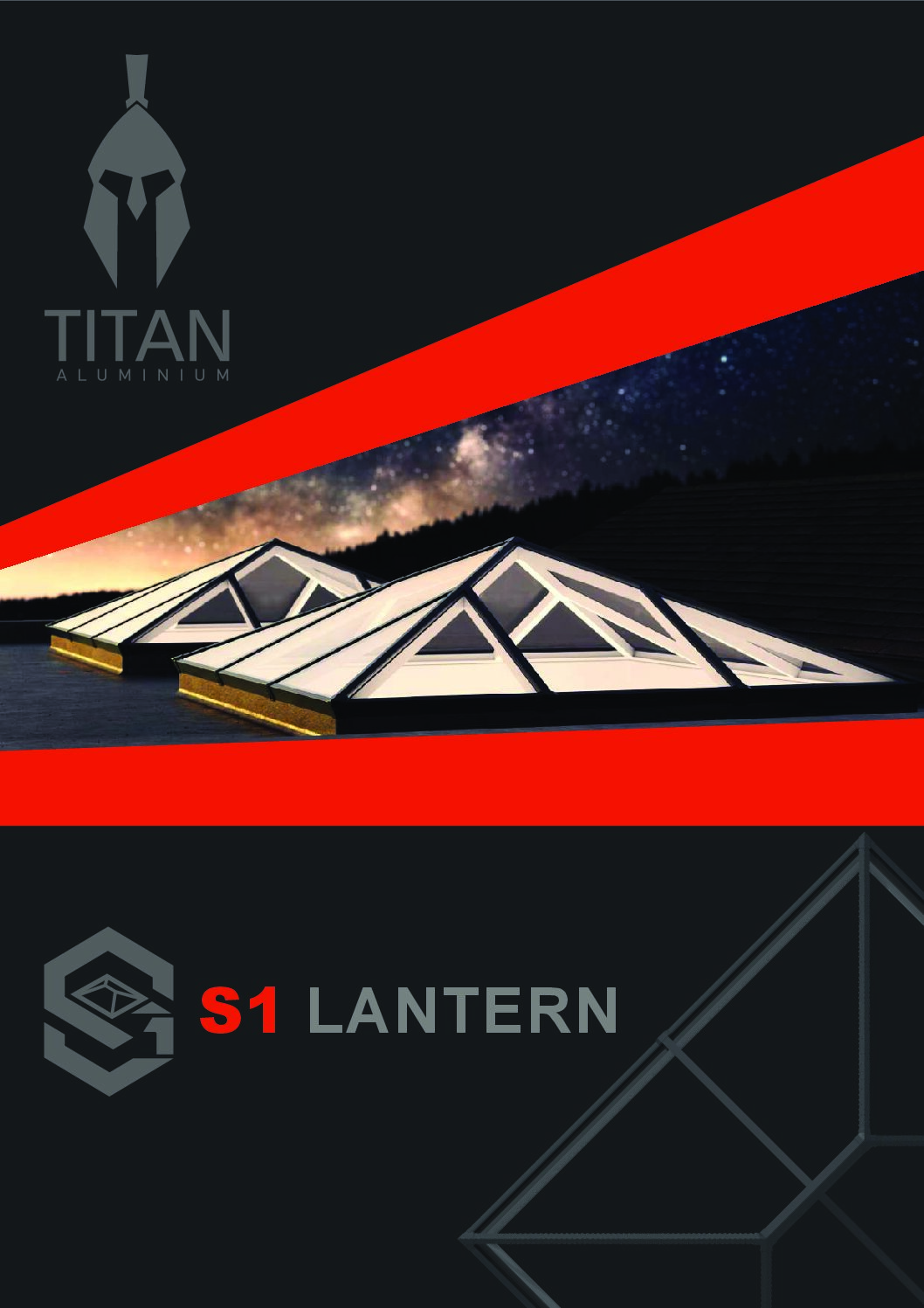Titan Aluminium Titan S1 LanternBrochure pdf Brentwood Essex Rom Valley Glass and Glazing